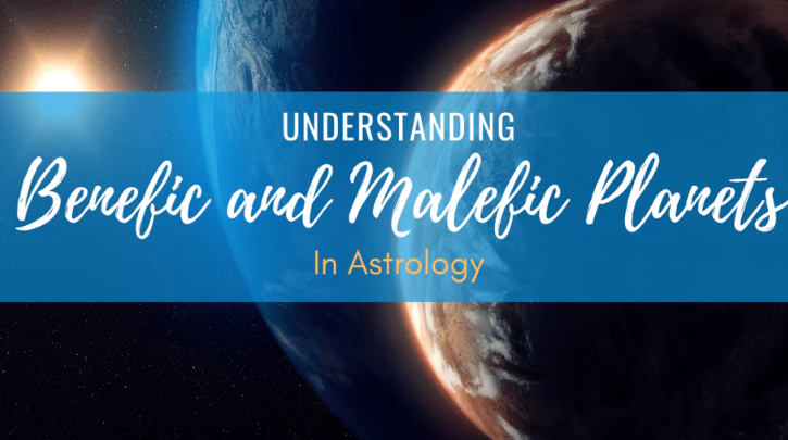 Benefic and Malefic Planets in Astrology