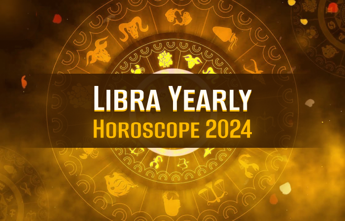 Libra 2024 Horoscope and Predictions