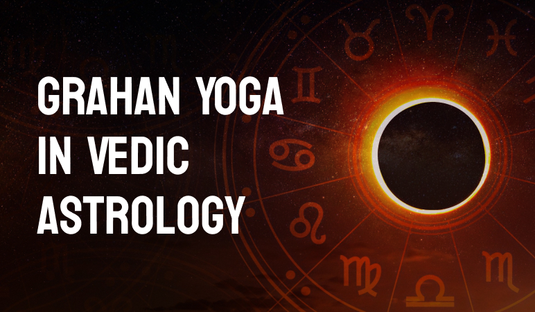 Grahan Dosha in Vedic Astrology and Remedies