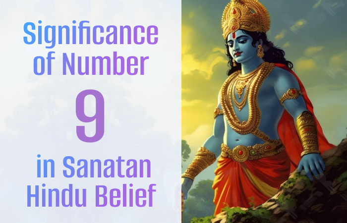 Significance of Number 9 in Sanatan Hindu Belief