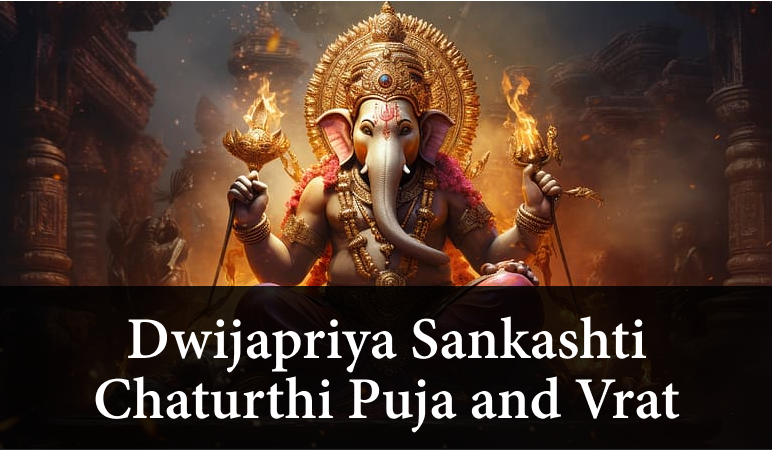 Dwijapriya Sankashti Chaturthi