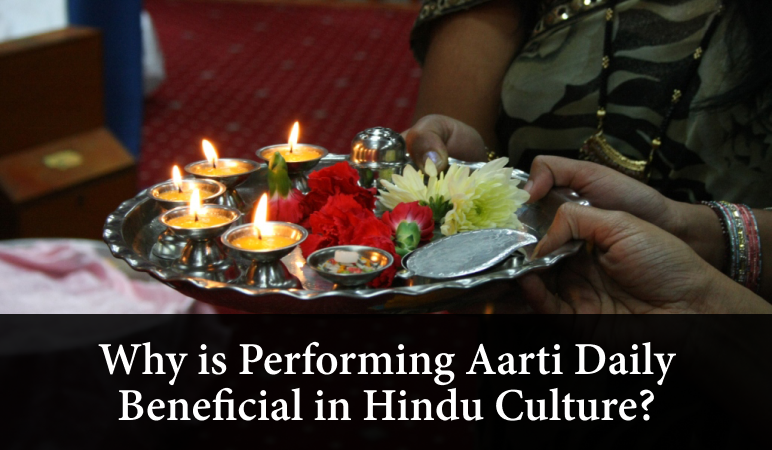 Benefits of performing aarti daily in your home