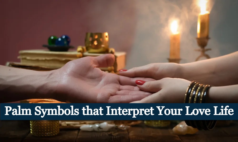 palm-symbols-and-marks-that-interpret-your-love-life