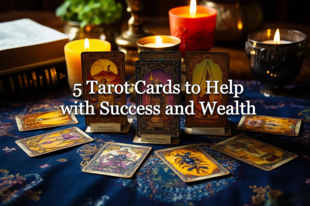 5-tarot-cards-to-help-with-success-and-wealth