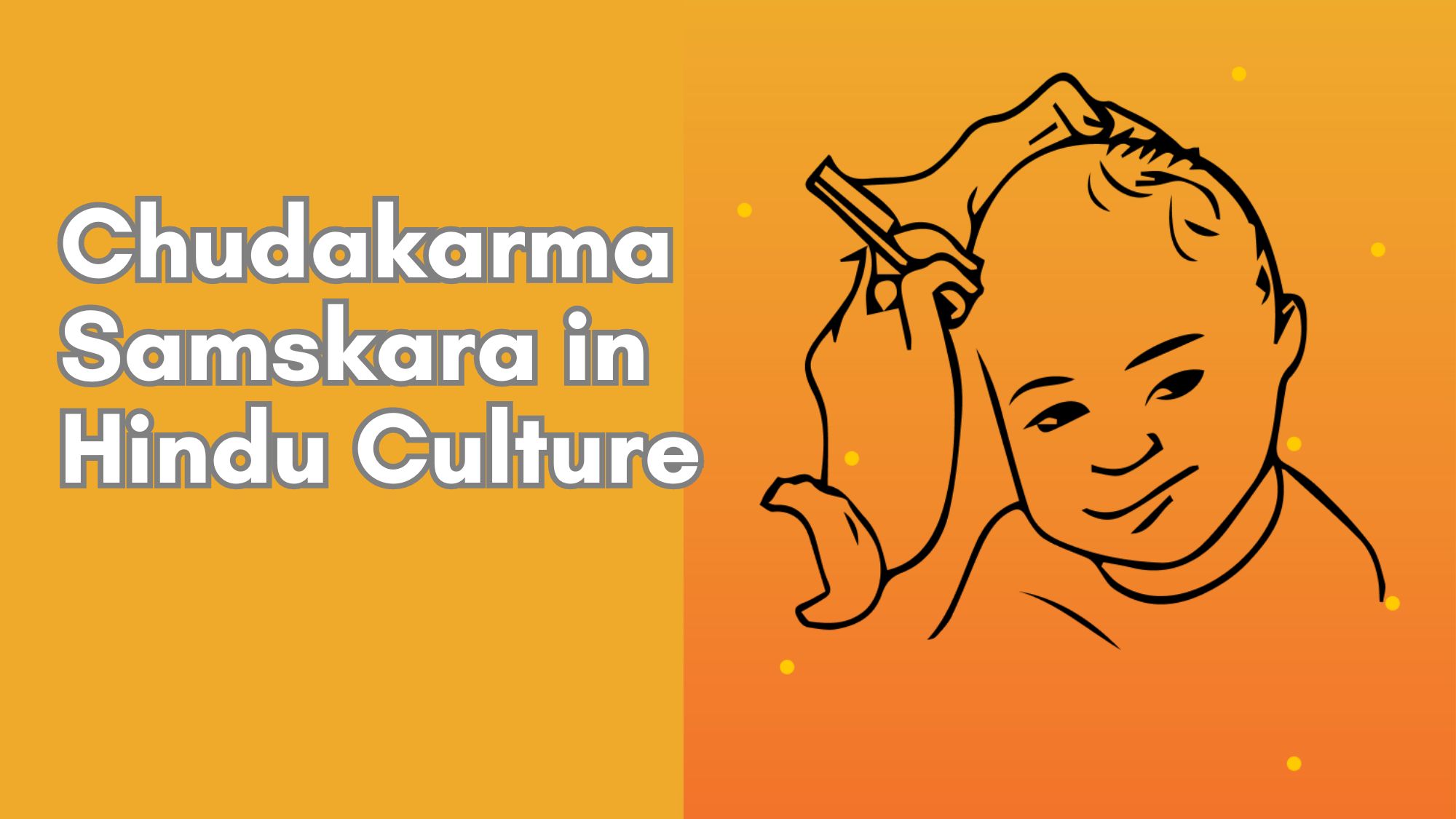 mundan-or-chudakarma-samskara-in-hindu-culture