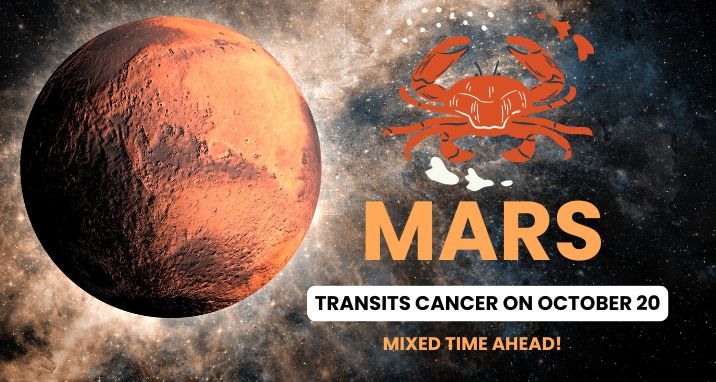 Mars transits Cancer October 2024