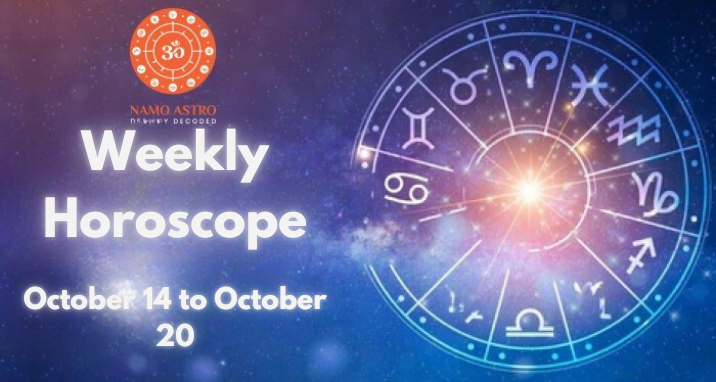 Weekly Horoscope from 14 to 20 October