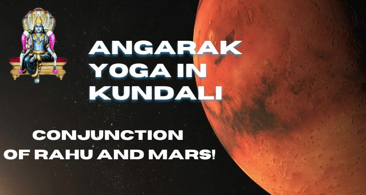 Angarak Yoga in Kundali
