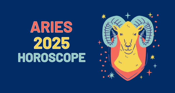 Aries Year 2025 Horoscope
