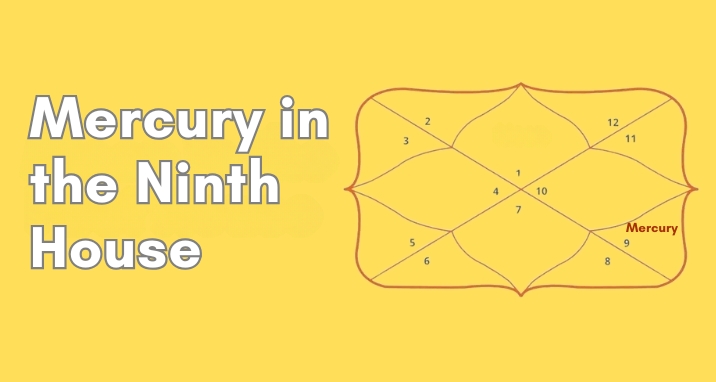 Mercury in the Ninth House of Your Birth Chart